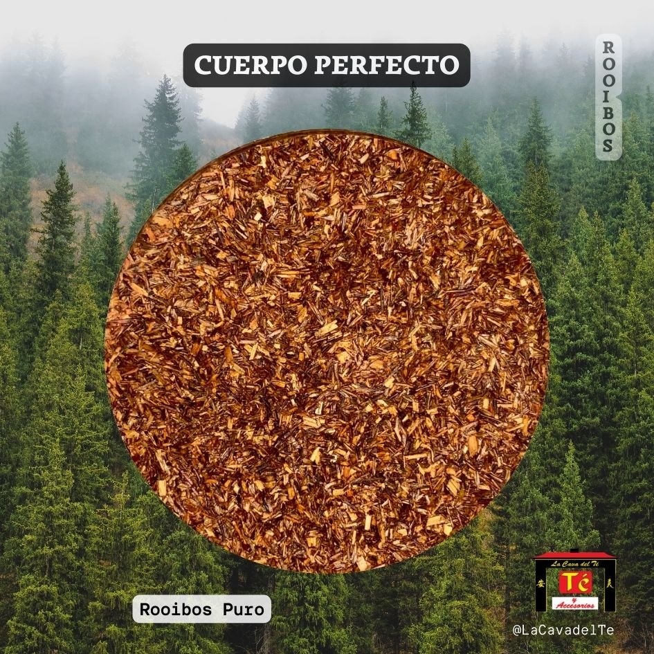 Cuerpo Perfecto – Rooibos Puro Sin Cafeína Natural - La Cava del Té